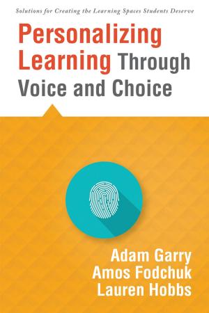 Cover of the book Personalizing Learning Through Voice and Choice by William N. Bender