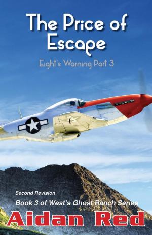 Cover of the book Eight's Warning: The Price of Escape by Adam Oakley