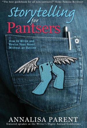 Book cover of Storytelling for Pantsers