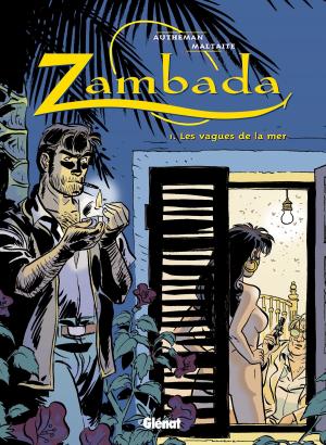 Cover of the book Zambada - Tome 01 by LF Bollée, Serge Fino