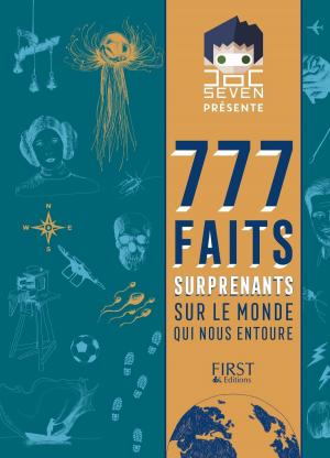 Cover of the book Doc Seven présente 777 faits surprenants sur le monde qui nous entoure by Philippe CHAVANNE