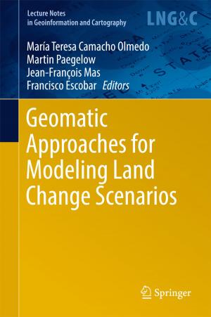 Cover of the book Geomatic Approaches for Modeling Land Change Scenarios by Phyllis G. Jestice