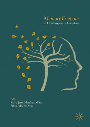 Cover of the book Memory Frictions in Contemporary Literature by Beth Savickey