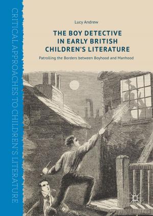Cover of the book The Boy Detective in Early British Children’s Literature by Ricardo F. Crespo