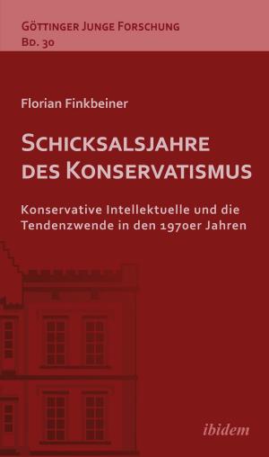 Cover of the book Schicksalsjahre des Konservatismus by Walter Schilling