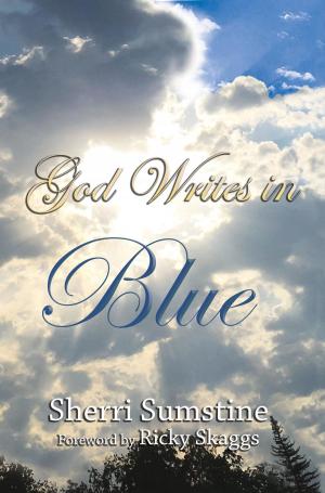Cover of the book God Writes In Blue by Candi MacAlpine