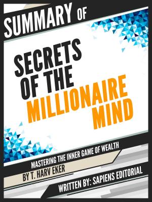Cover of the book Summary Of "Secrets Of The Millionaire Mind: Mastering The Inner Game Of Wealth - By T. Harv Eker" by Jennifer Webb