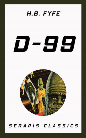 Cover of the book D-99 (Serapis Classics) by J. E. Andrews