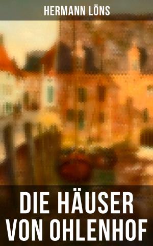 Cover of the book Die Häuser von Ohlenhof by Gustave Flaubert