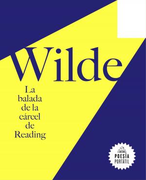 Cover of the book La balada de la cárcel de Reading (Flash Poesía) by Cheyene Montana Lopez