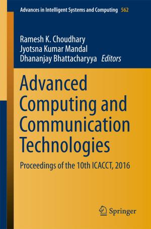 Cover of the book Advanced Computing and Communication Technologies by Long Xu, C.-C. Jay Kuo, Weisi Lin