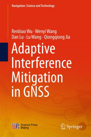 Cover of the book Adaptive Interference Mitigation in GNSS by Zhongfeng Qin