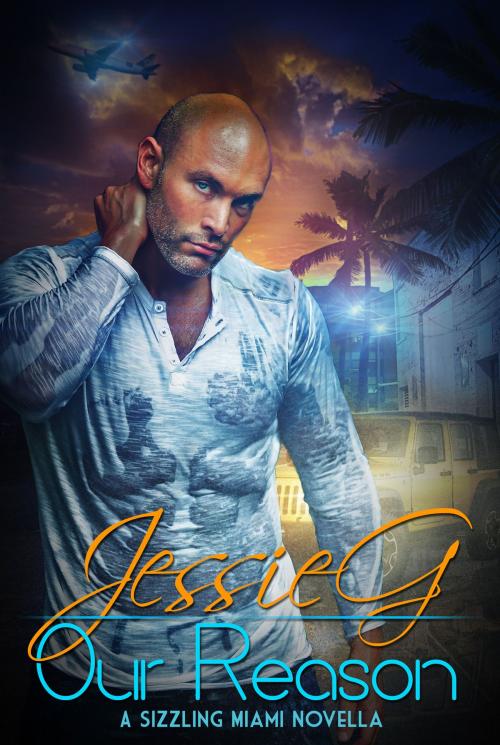 Cover of the book Our Reason by Jessie G, Jessie G Books