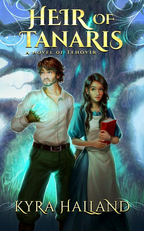 Cover of the book Heir of Tanaris by Kyra Halland, Kyra Halland