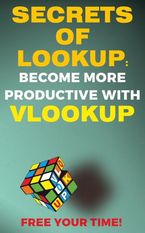 Cover of the book Secrets of Lookup by Andrei Besedin, PublishDrive