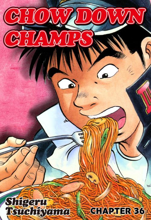 Cover of the book CHOW DOWN CHAMPS by Shigeru Tsuchiyama, NIHONBUNGEISHA Co.,Ltd.