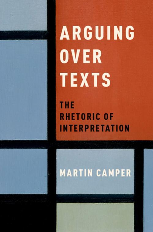 Cover of the book Arguing over Texts by Martin Camper, Oxford University Press