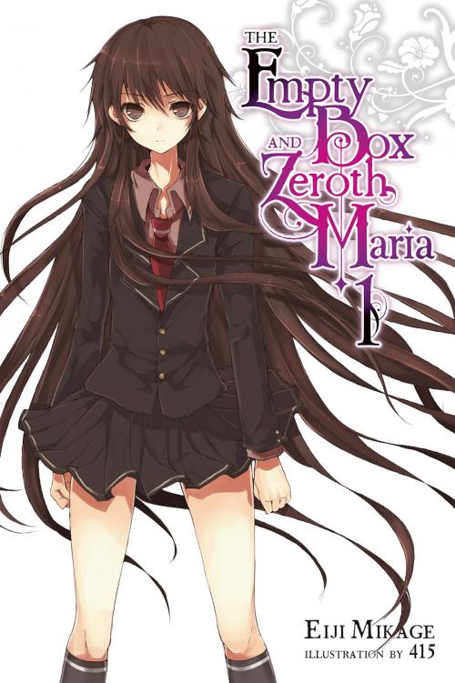 Cover of the book The Empty Box and Zeroth Maria, Vol. 1 (light novel) by Eiji Mikage, Yen Press