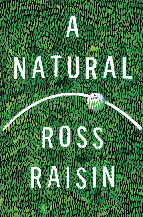 Cover of the book A Natural by Ross Raisin, Random House Publishing Group