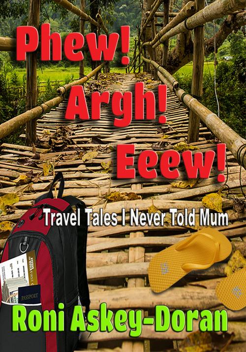 Cover of the book Phew! Argh! Eeew! by Roni Askey-Doran, Roni Askey-Doran