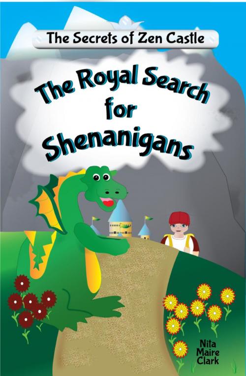 Cover of the book The Royal Search for Shenanigans by Nita Marie Clark, A Neat Read Publishing, LLC