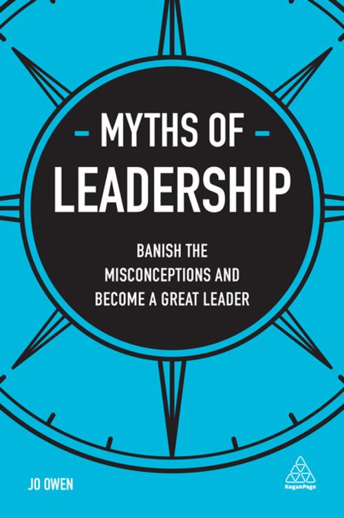 Cover of the book Myths of Leadership by Jo Owen, Kogan Page