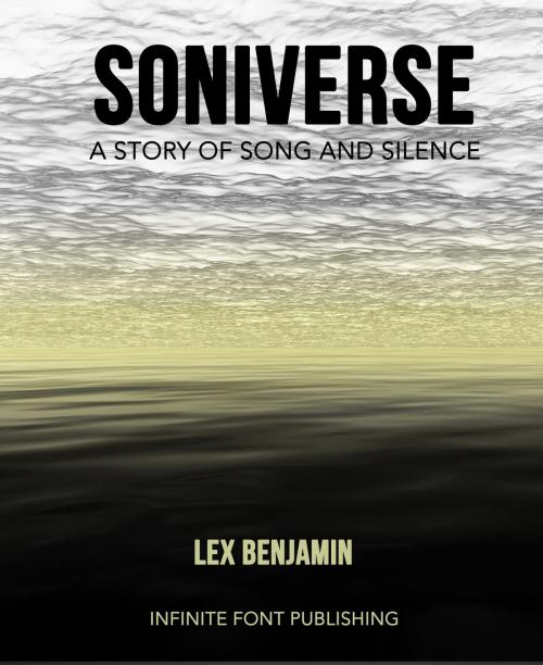 Cover of the book Soniverse by Lex Benjamin, Lex Benjamin