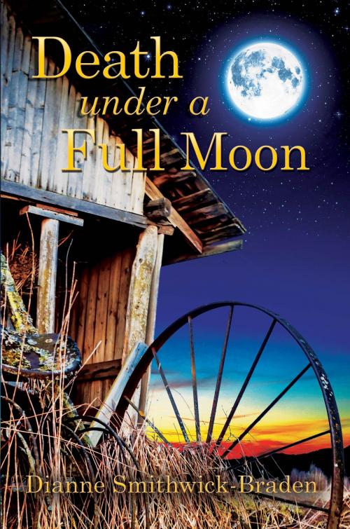 Cover of the book Death under a Full Moon by Dianne Smithwick-Braden, DSB Mysteries