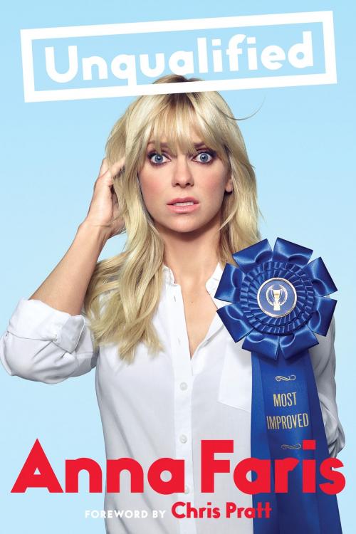 Cover of the book Unqualified by Anna Faris, Penguin Publishing Group