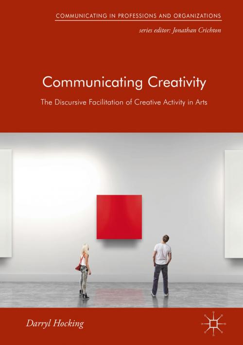 Cover of the book Communicating Creativity by Darryl Hocking, Palgrave Macmillan UK