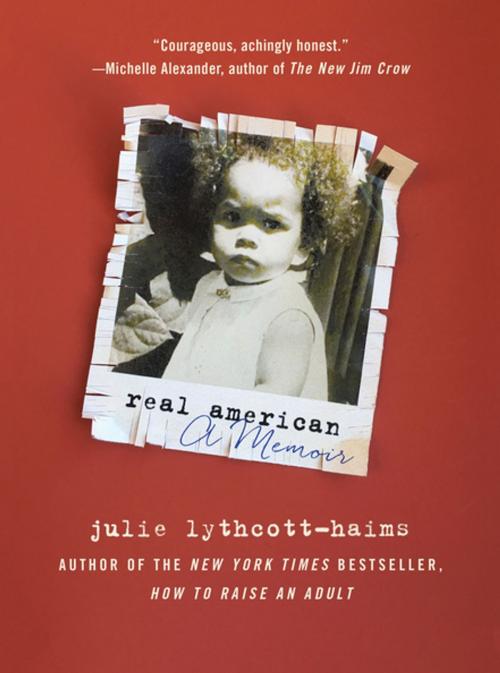 Cover of the book Real American by Julie Lythcott-Haims, Henry Holt and Co.