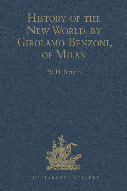 Cover of the book History of the New World, by Girolamo Benzoni, of Milan by , Taylor and Francis