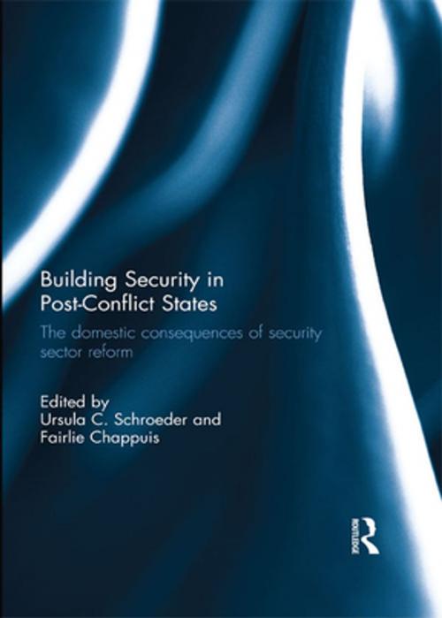 Cover of the book Building Security in Post-Conflict States by , Taylor and Francis