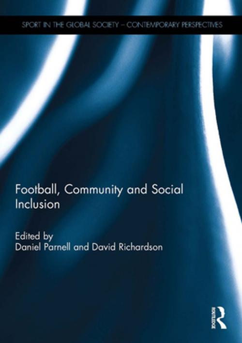 Cover of the book Football, Community and Social Inclusion by , Taylor and Francis