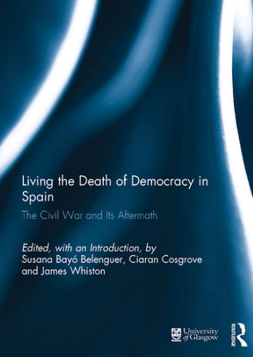 Cover of the book Living the Death of Democracy in Spain by , Taylor and Francis