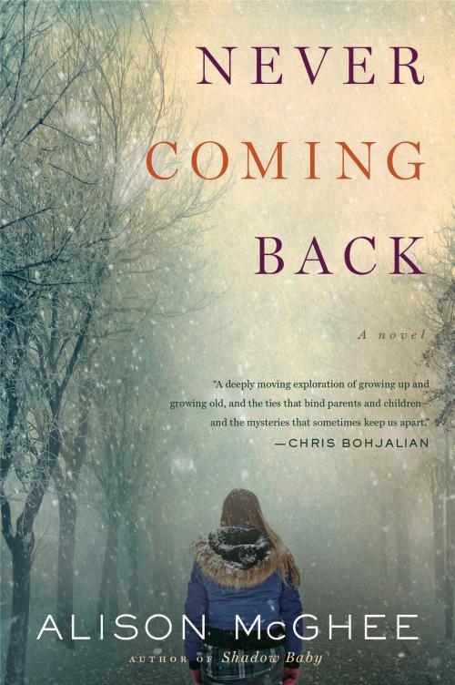 Cover of the book Never Coming Back by Alison McGhee, HMH Books