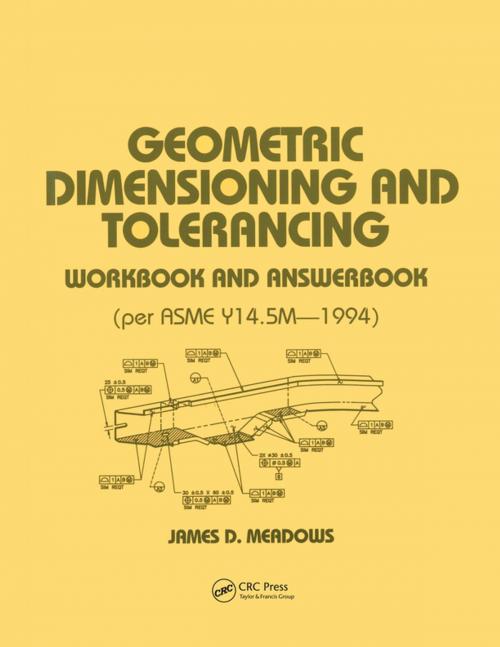 Cover of the book Geometric Dimensioning and Tolerancing by James D. Meadows, CRC Press