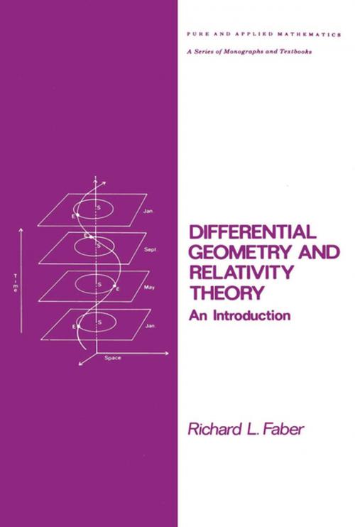 Cover of the book Differential Geometry and Relativity Theory by RichardL. Faber, CRC Press