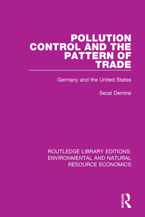 Cover of the book Pollution Control and the Pattern of Trade by Sezai Demiral, Taylor and Francis