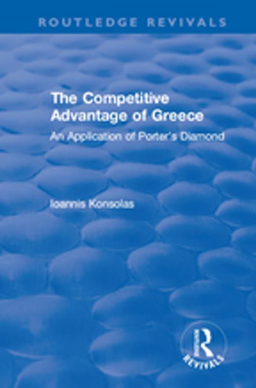 Cover of the book The Competitive Advantage of Greece by Ioannis Konsolas, Taylor and Francis