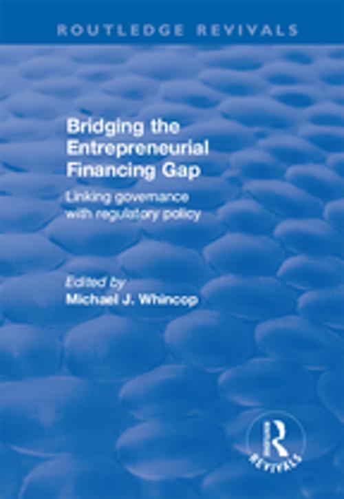 Cover of the book Bridging the Entrepreneurial Financing Gap by , Taylor and Francis