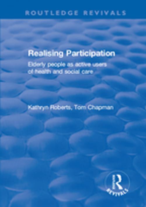 Cover of the book Realising Participation by Kathryn Roberts, Tom Chapman, Taylor and Francis