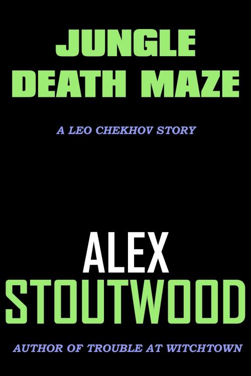 Cover of the book Jungle Death Maze by Alex Stoutwood, Alex Stoutwood