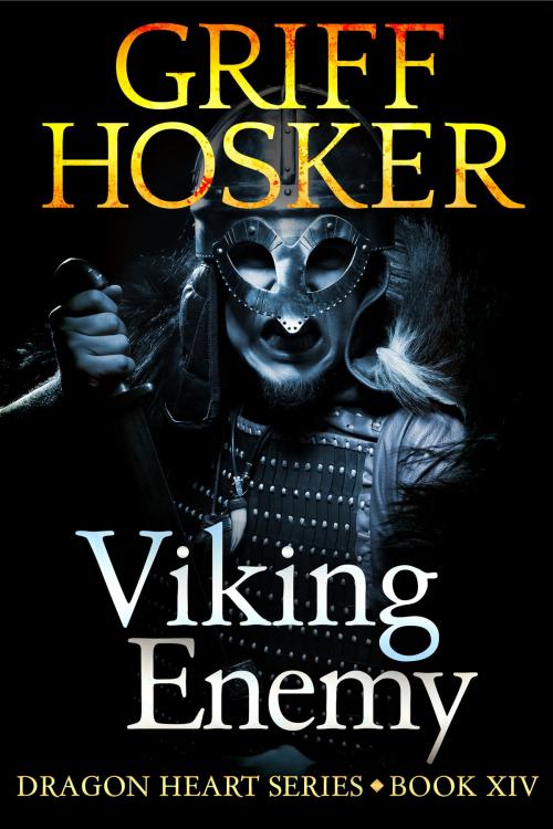 Cover of the book Viking Enemy by Griff Hosker, Griff Hosker