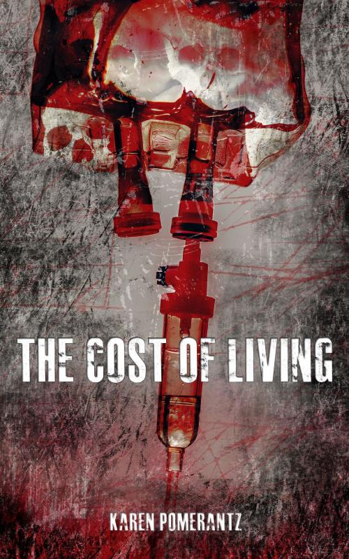 Cover of the book The Cost of Living by Karen Pomerantz, Karen Pomerantz