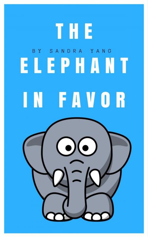 Cover of the book The Elephant in Favor by Sandra Yang, Sandra Yang
