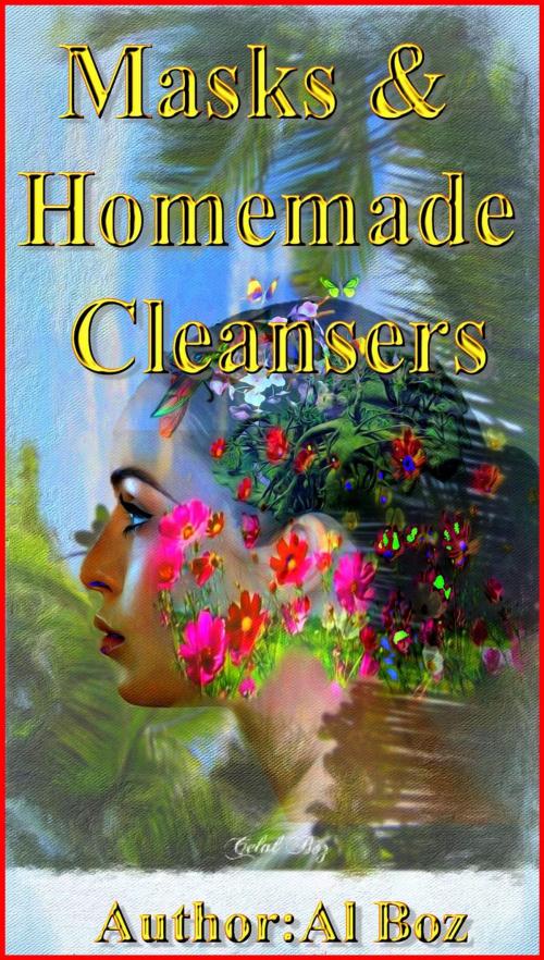Cover of the book Masks and Homemade Cleansers by celal boz, celal boz