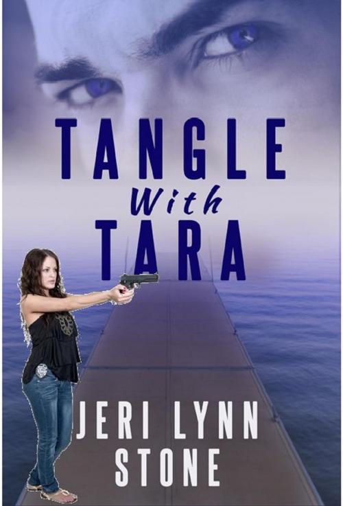 Cover of the book Tangle With Tara by Jeri Lynn Stone, Pebble Toss Publishing