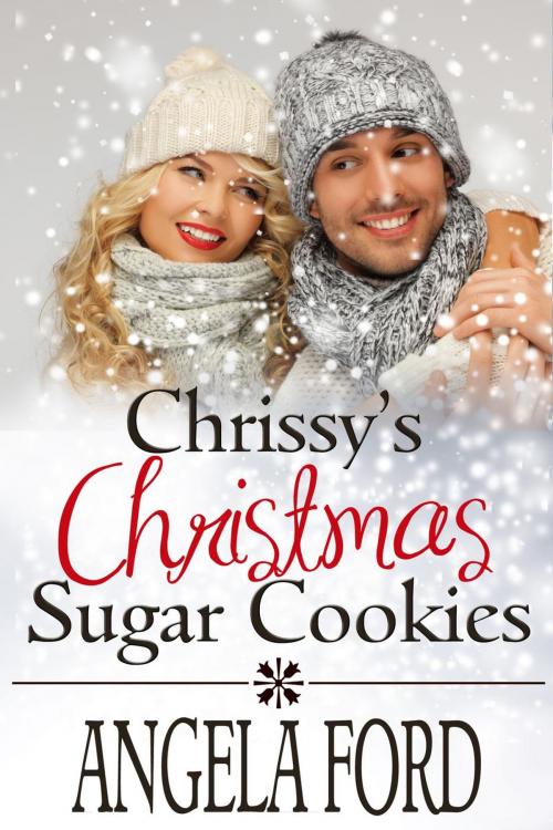 Cover of the book Chrissy's Christmas Sugar Cookies by Angela Ford, Books to Go Now