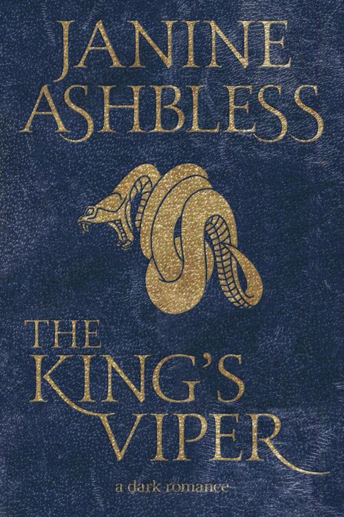 Cover of the book The King's Viper by Janine Ashbless, Janine Ashbless